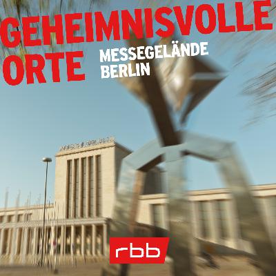 Messeglände Berlin (S3/E04)