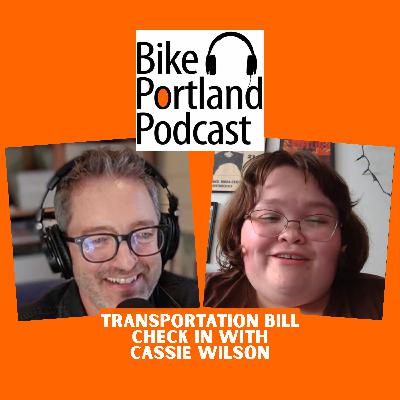 Transportation Bill Check-in with Advocate Cassie Wilson