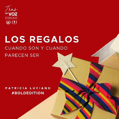 Regalos... los que son, y los que parecen