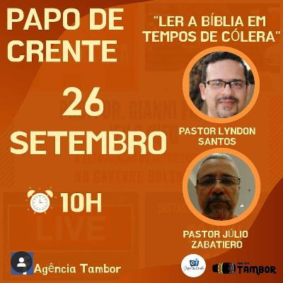 "Ler a Bíblia em tempos de cólera".