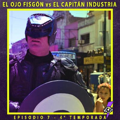 El Ojo fisgon vs el Capitán industria El Ojo fisgon vs el Capitán industria