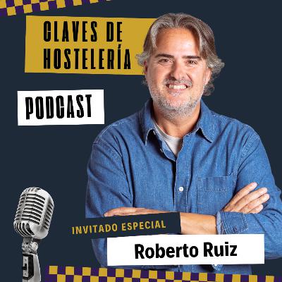 Restaurante Emocionalmente Inteligente con Roberto Ruiz