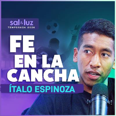 FE en la CANCHA con Ítalo Espinoza