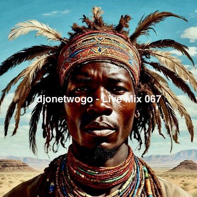 djonetwogo - Live Mix 067 djonetwogo - Live Mix 067