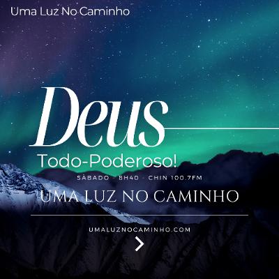 Deus Todo-Poderoso!