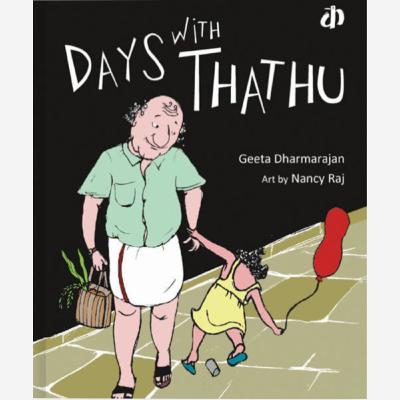 Days with Thathu by Geeta Days with Thathu by Geeta