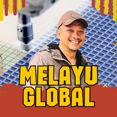 MELAYU GLOBAL MELAYU GLOBAL