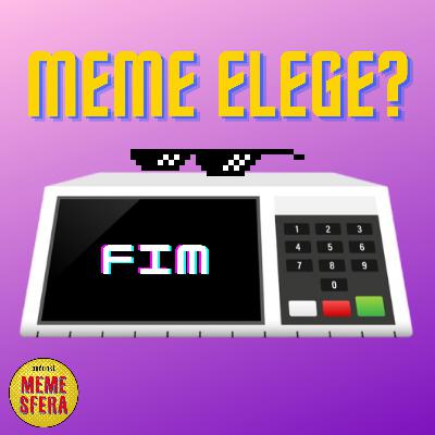 MEME ELEGE?