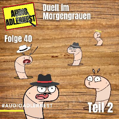 Duell im Morgengrauen - Teil 2 - TKKG Folge 40 - Audio Adlernest (#105)