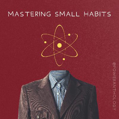 Atomic Habits by James Clear – Book Summary & Habit Mastery Blueprint | Power Anthology