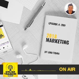 Episode 209 - 2018 Marketing