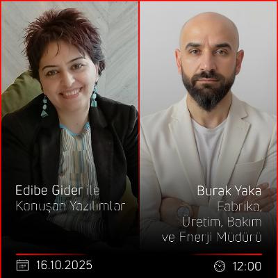 Burak Yaka – Edibe Gider ile Konuşan Yazılımlar