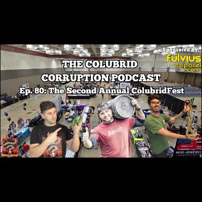 Breaking Down the Second Annual ColubridFest w/ PJ & Phil | The Colubrid Corruption Podcast | Ep. 80 Breaking Down the Second Annual ColubridFest w/ PJ & Phil | The Colubrid Corruption Podcast | Ep. 80