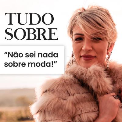 Episódio 9 - Não Sei Nada Sobre Moda. Episódio 9 - Não Sei Nada Sobre Moda.
