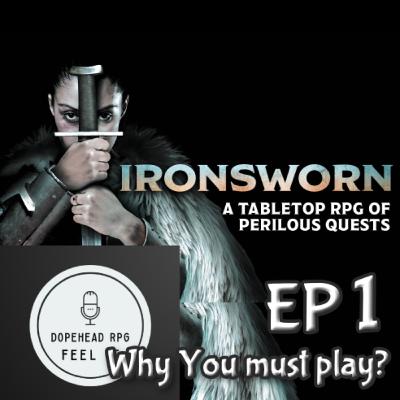 Ironsworn ep1 ทำไมเราต้องลอง? D&D ที่เล่นได้โดยไม่มีGM? Ironsworn ep1 ทำไมเราต้องลอง? D&D ที่เล่นได้โดยไม่มีGM?