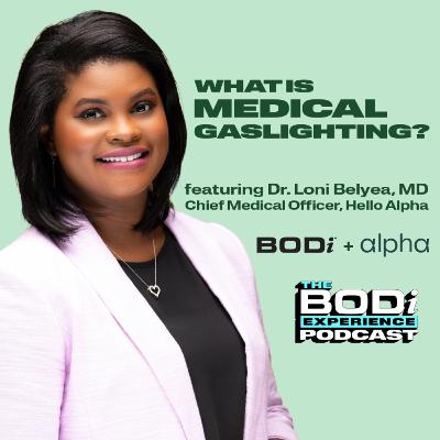 A New Way to Support Women's Health | EP 32: Dr. Loni Belyea, MD