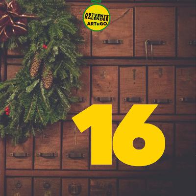 Eine ARTventskalender - 16. Dezember