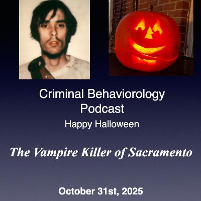 The Vampire Killer of Sacramento