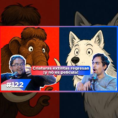 EP 122 - Lobos terribles, mamuts y clones: 🦣 ¡Colossal Biosciences! EP 122 - Lobos terribles, mamuts y clones: 🦣 ¡Colossal Biosciences!