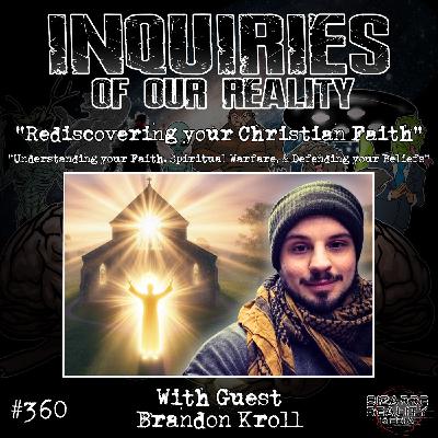#360 "Rediscovering your Christian Faith" with Brandon Kroll
