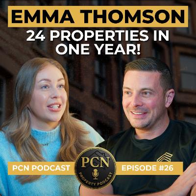 How to Build a Property Portfolio With Private Investor Finance | Emma Thomson  | PCN Podcast Ep #26