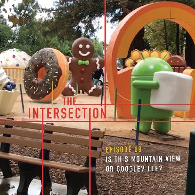 S02 E06 - Is this Mountain View or Googleville? S02 E06 - Is this Mountain View or Googleville?