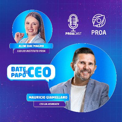 Bate-papo com CEO - Mauricio Giamellaro [Heineken Brasil] - T2:E5