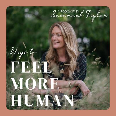 Ways To Feel More Human - available now
