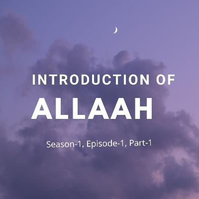 Introduction to Allaah (Aqeedah) 1