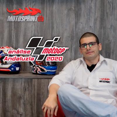 ANÁLISE MOTOGP ANDALUZIA 26/07/2020 - MOTOSPRINT ANÁLISE MOTOGP ANDALUZIA 26/07/2020 - MOTOSPRINT