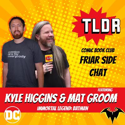 IMMORTAL LEGEND BATMAN writers Kyle Higgins and Mat Groom