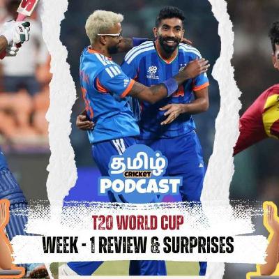 EP - 99 | IND vs PAK T20 World Cup 2026 Preview and Week 1 Review🔥😱 | Tamil Cricket Podcast EP - 99 | IND vs PAK T20 World Cup 2026 Preview and Week 1 Review🔥😱 | Tamil Cricket Podcast