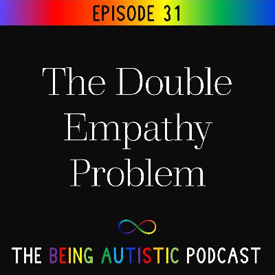 The Double Empathy Problem