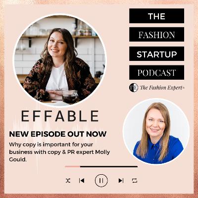 EP3: Copywriting & PR For Your Fashion Startup With Molly Gould.