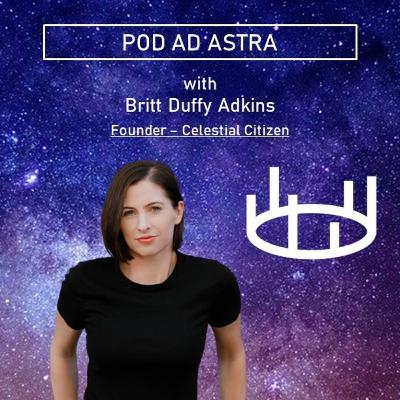 EP.8 - Space Urban Planning with Britt Duffy Adkins EP.8 - Space Urban Planning with Britt Duffy Adkins