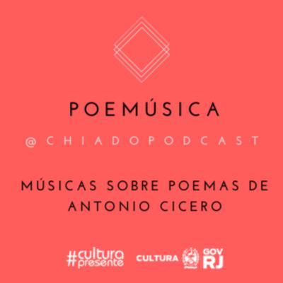 Sobre poemas e letras de ANTONIO CICERO [POEMÚSICA] [EXTRA ep #02]