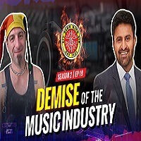 Demise of The Music Industry – Steve Capsouras | Season 2, EP 19 Demise of The Music Industry – Steve Capsouras | Season 2, EP 19