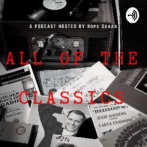 All of the Classics: An Explanation episode 1