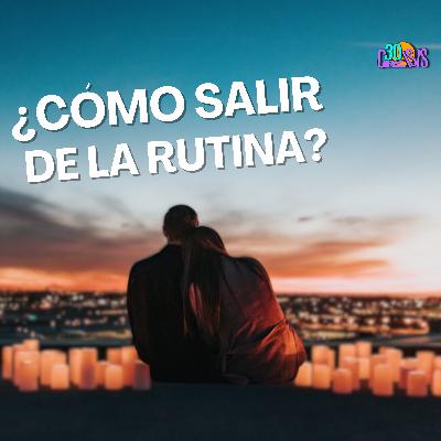 ESCAPADAS ROMÁNTICAS para VIVIR en PAREJA / EP. 48