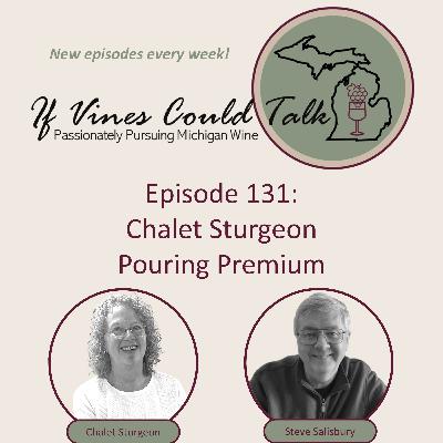 Episode 131: Chalet Sturgeon - Pouring Premium