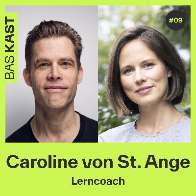 Wie können wir Lernen lernen? Mit Caroline von St. Ange. Wie können wir Lernen lernen? Mit Caroline von St. Ange.