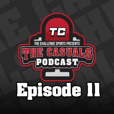 The Casuals Ep. 11 The Casuals Ep. 11