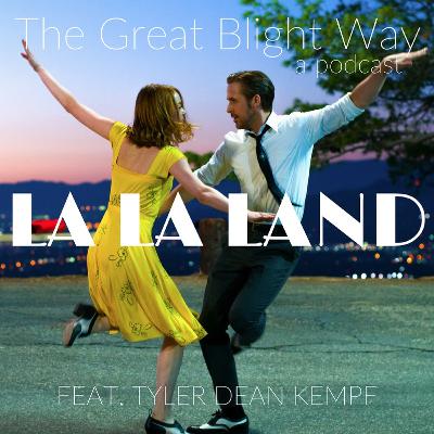Episode 15 - La La Land