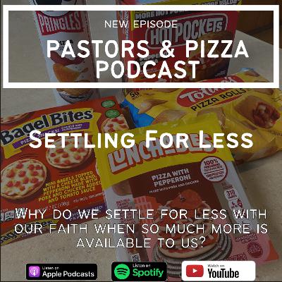 Settling For Less | Pizza-like Snacks Settling For Less | Pizza-like Snacks