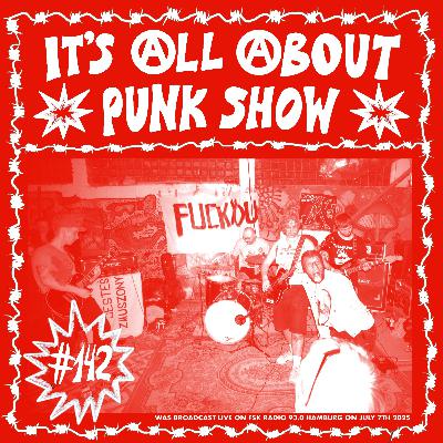 It’s All About Punk Show #142 (July 7th 2025) It’s All About Punk Show #142 (July 7th 2025)