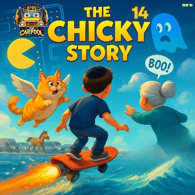 The Chicky Story, 13 The Chicky Story, 13