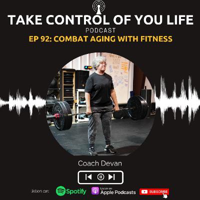 92: Combat Aging with Fitness