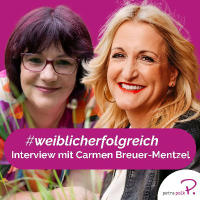 Führung beginnt bei Selbstführung: Interview mit Carmen Breuer-Mentzel  | PP90 Führung beginnt bei Selbstführung: Interview mit Carmen Breuer-Mentzel  | PP90