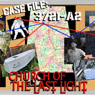 Church Of The Last Light: Case File 3721-A2 (Actual Play TTRPG) Church Of The Last Light: Case File 3721-A2 (Actual Play TTRPG)