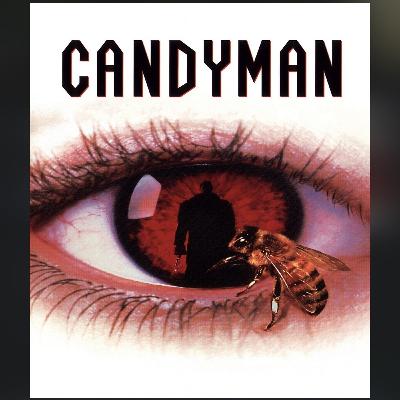 Episode 16- Candyman (1992)